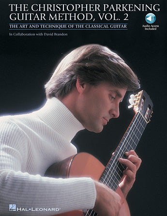 Hal Leonard The Christopher Parkening Guitar Method Volume 2 Book/Online Audio