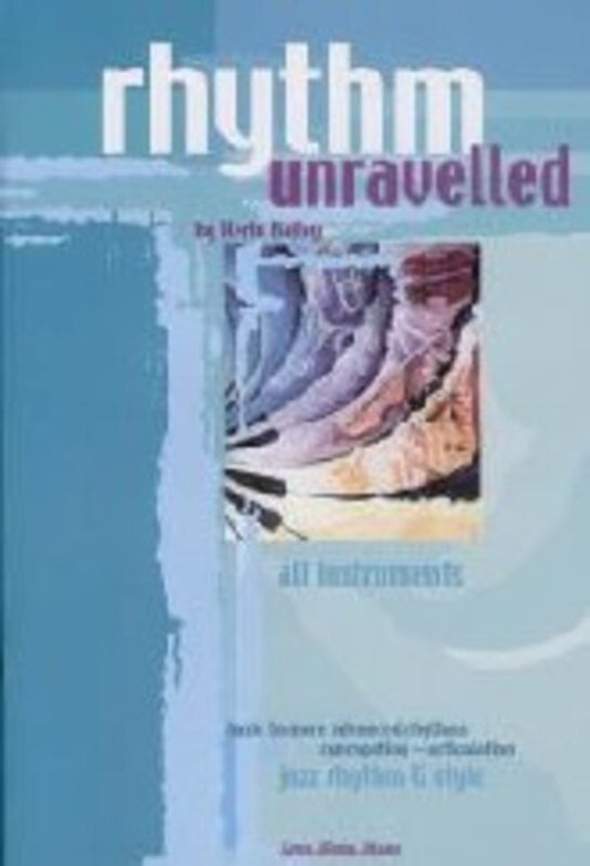 Rhythm Unravelled Book/CD All Instruments (Softcov