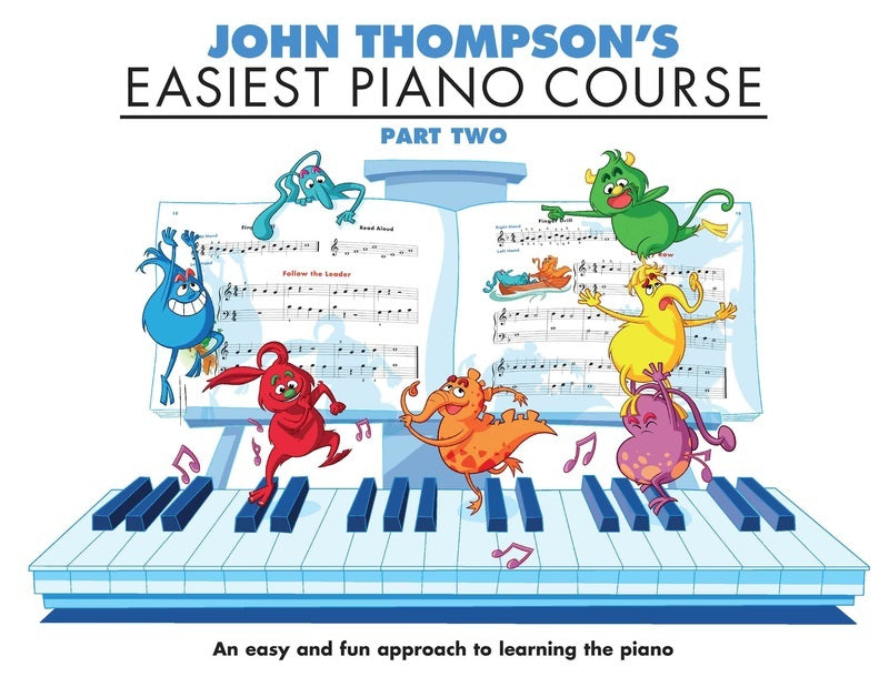 John Thompson's Easiest Piano Course – Part 2 (Book Only)