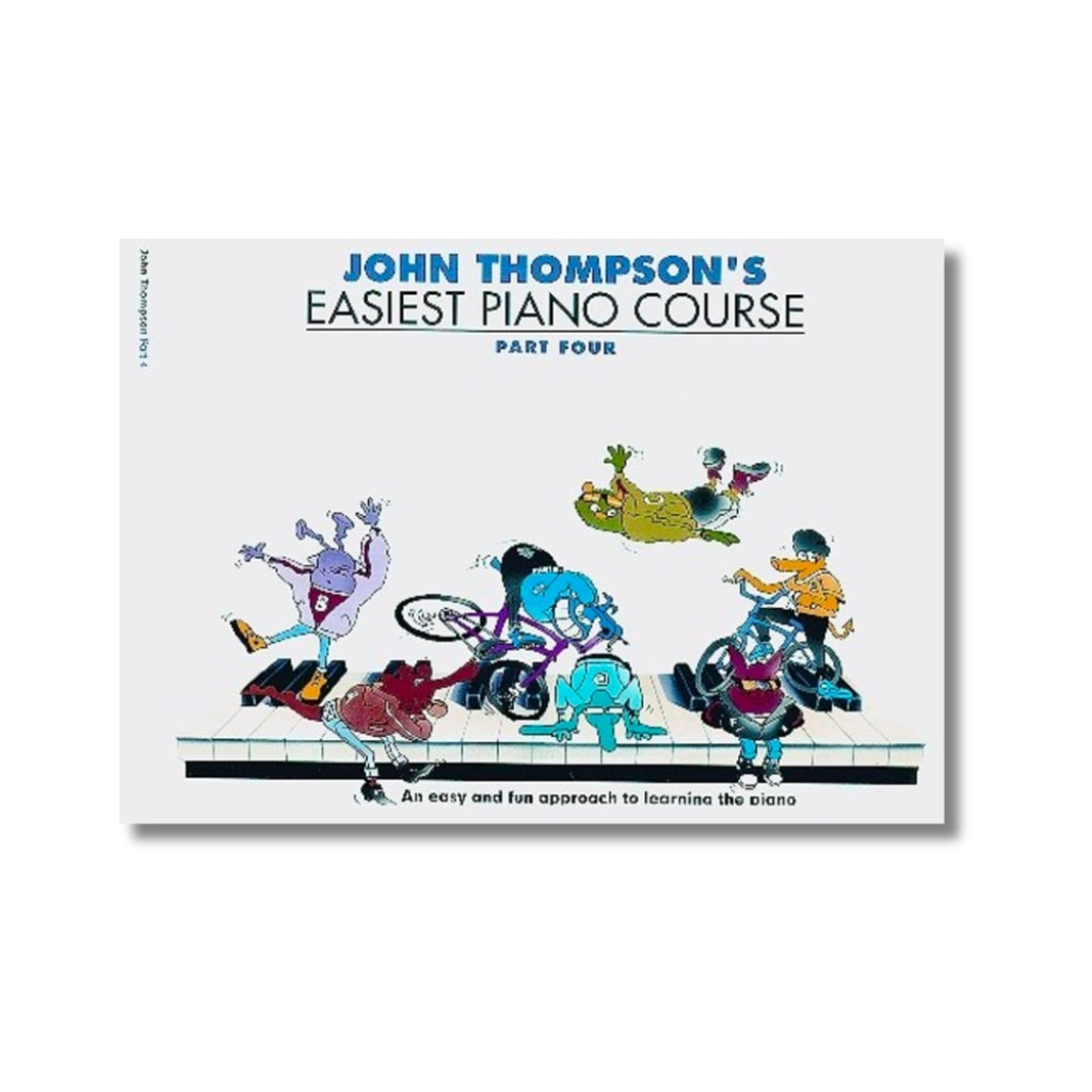 Easiest Piano Course Part 4 by John Thompson